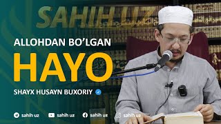 Allohdan bo'lgan HAYO  | Shayx Husayn Buxoriy