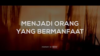 MENJADI ORANG YANG BERMANFAAT