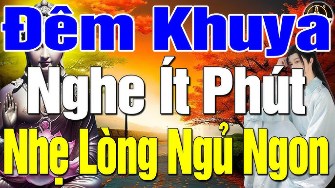 Đêm Khuya Khó Ngủ Nghe Lời Phật Dạy: Tâm Hồn An Lạc Và Bình Yên
