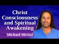 Christ Consciousness and Spiritual Awakening