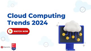 Cloud Computing Trends for 2024
