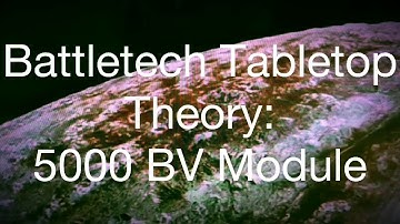 How to design competetive Battletech Tabletop lances: 5000 BV module advanced strategy and theory