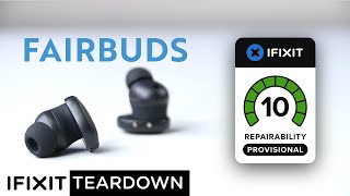 Fairbuds Teardown: Our Highest Scoring Earbuds Ever!