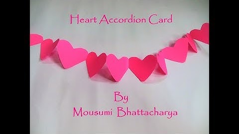 Heart Accordion Card / Heart Connected Card | Tutorial By Mousumi Bhattacharya