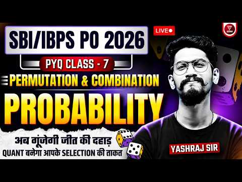 ✅Arithmetic One Shot - Probability + P & C |[Last 5 Years' PYQs]  | SBI PO 2026 | Yashraj Sir