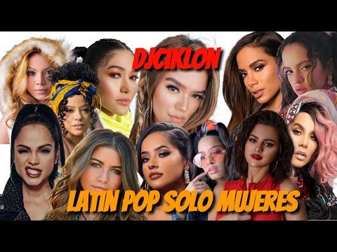 LATIN POP (REGGAETON ) 2021 SOLO MUJERES