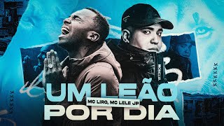 Um Leão Por Dia - Mc Liro, Mc Lele JP (Prod. Leo Square)