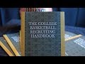 The College Basketball Recruiting Handbook (2019)