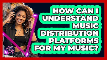 How Can I Understand Music Distribution Platforms For My Music? - Pop Music Gurus