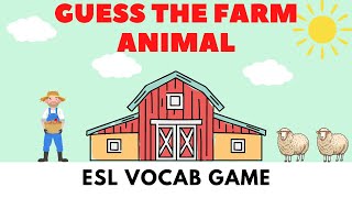 Farm Animal Vocabulary | Guess The Farm Animals