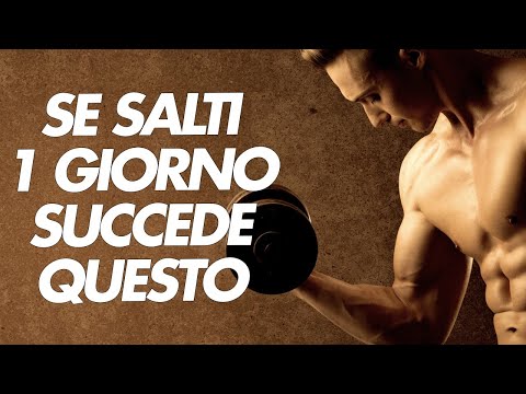 Se salto un giorno d&rsquo;allenamento cosa succede? | La verità!