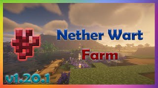 New & Improved! Nether Wart Farm - Minecraft Java 1.20.1 | Azetplayz