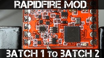 RapidFIRE MOD TUTORIAL (batch1 to batch2)