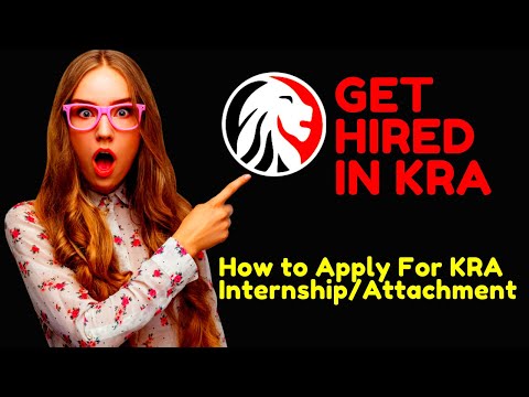 ?? GET HIRED !! How to Apply For KRA Internship/Attachment Opportunities + Requirements 2022