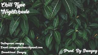 FREE FOR PROFIT *Chill type* Nightshade Prod. By Swayvy *2019*