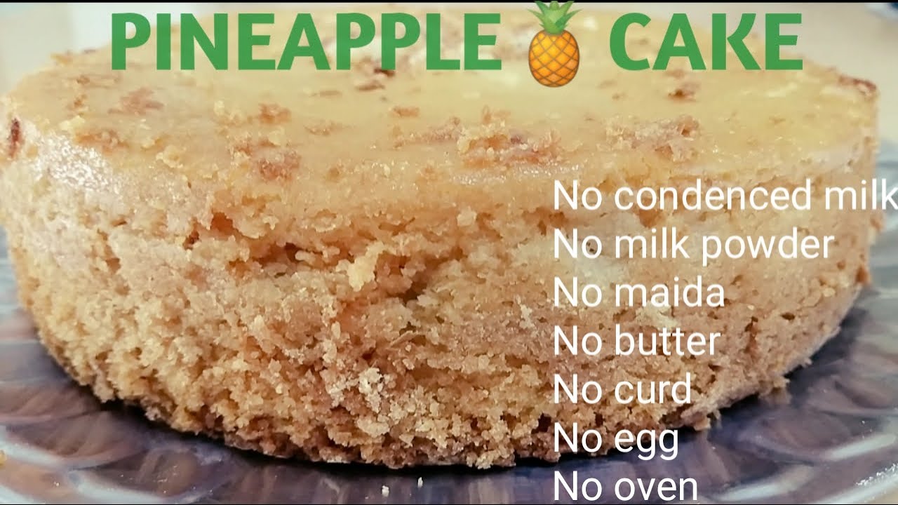 PINEAPPLE CAKE Without oven and eggless HEALTHY CAKE अन्नानस का