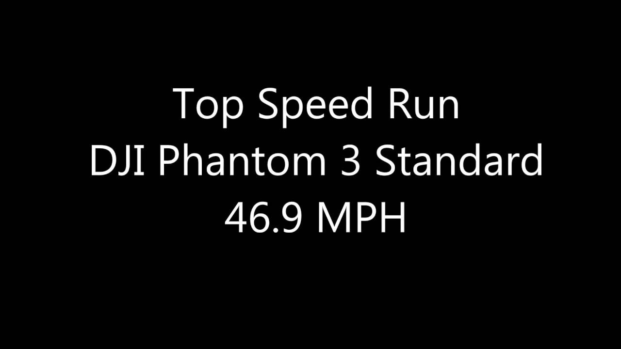 dji phantom 3 standard top speed