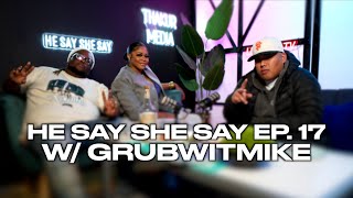 He Say She Say Ep.17 | GrubWitMike Talks Keith Lee, Best Food In The Bay, Live Food Review & More