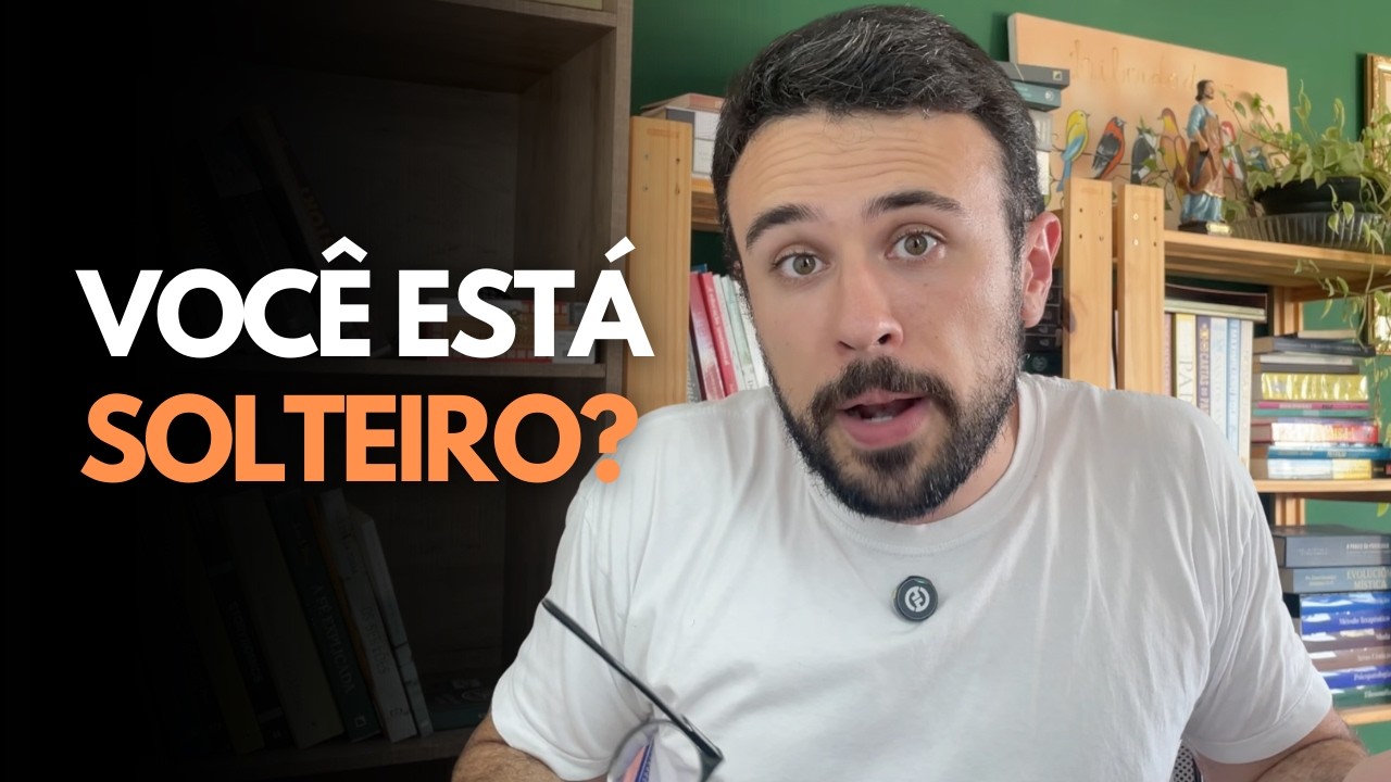 25+ ANOS E SOLTEIRO = DOENÇA