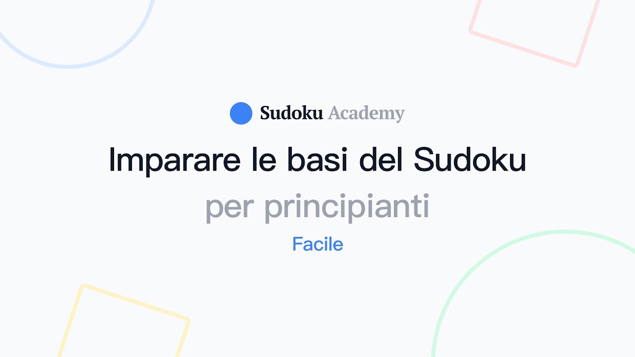 Quali Sono Le Regole Del Sudoku Impara Il Sudoku Livello Facile 