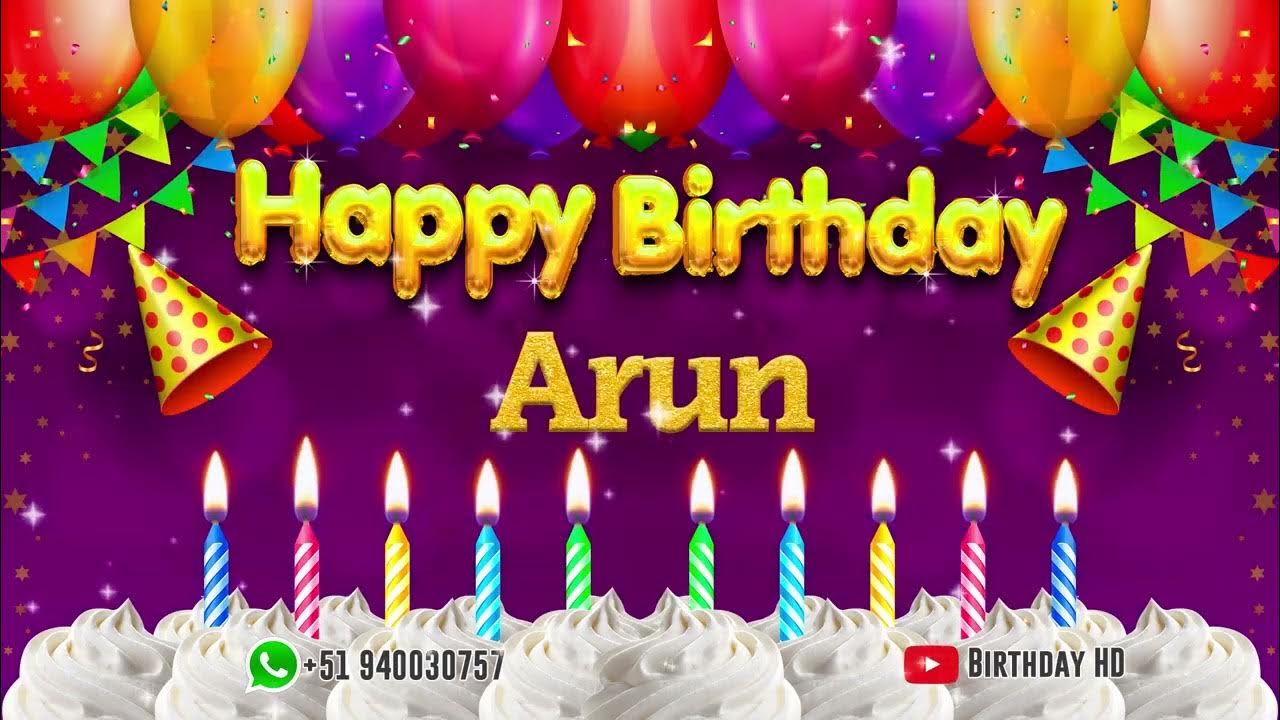 Arun Happy birthday To You - Happy Birthday song name Arun ...