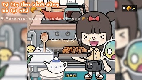 " Tự tay làm bánh sừng bò tại nhà 🥐✨ "||Cre:Angil.nekk,ND:me||#tocaboca #pancake_groups