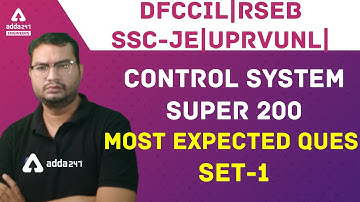 DFCCIL/RSEB/SSC JE & UPRVUNL JE 2021 | Control System | Super 200 Most Expected Qns Set #1