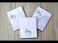 Tres Simples Tarjetas con pocos materiales y Stencils