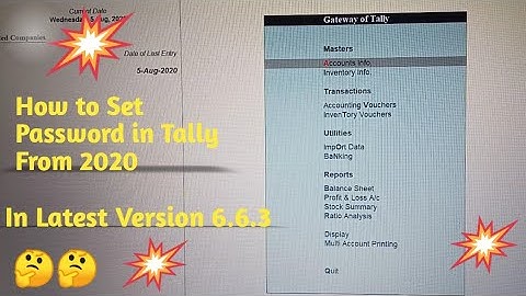 How to Set Password in Tally ERP 9  From 2020 LATEST VERSIONS 6.6.3