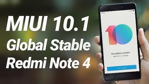 MIUI 10.1 Global Official Update Redmi Note 4 Review
