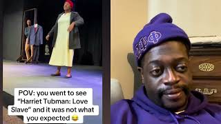 Shuler King - Shameful Harriet Tubman Play