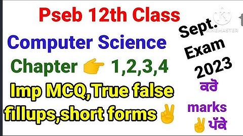 class 12th computer science imp MCQ,fill ups,true false/chapter 1,2,3,4/computer science 12th class