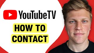 How to Contact YouTube TV Customer Service for Free Trial Assistance