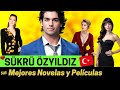 SÜKRÜ ÖZYILDIZ sus Mejores Novelas y Películas 💖 | Actor Turco 🇹🇷