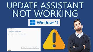 How to Fix Windows Update Assistant Not Working on Windows 11?