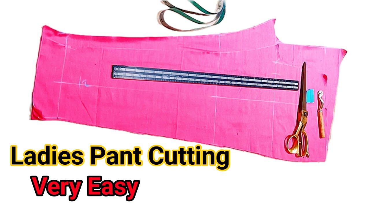 Ladies Pant Cutting Very Easy Technique Pant Cutting Video पैंट