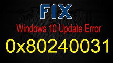 How to Fix error code 0x80240031 in Windows 10 Update Error [2021 best method] 100% working solution