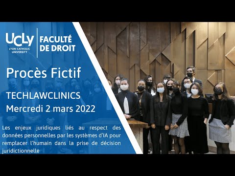 [PROCES FICTIF] - Les temps forts TechLawClinics - 2 mars 2022