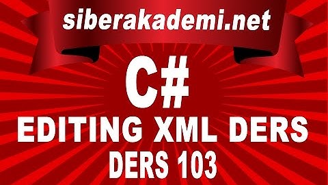C# Editing XML Ders 103
