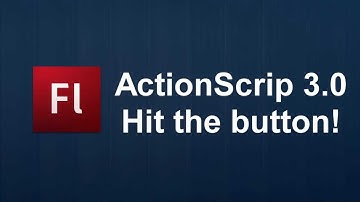 ActionScript 3.0 Tutorial - Hit the button!
