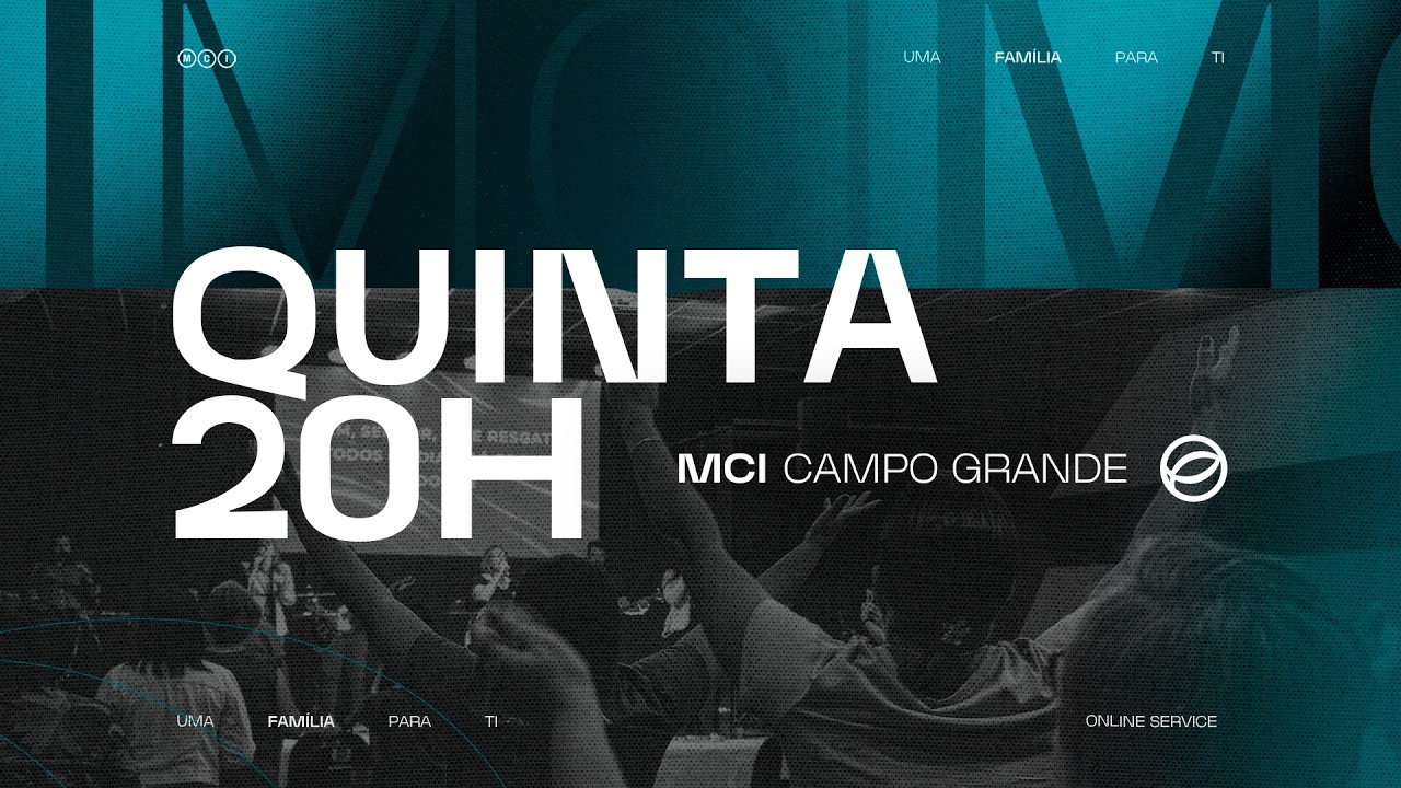 CULTO DE QUINTA | MCI CAMPO GRANDE - 20h