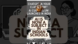 CBSE Launches AI Curriculum for Classes 6 to 8 | India’s AI in Education Push #shorts