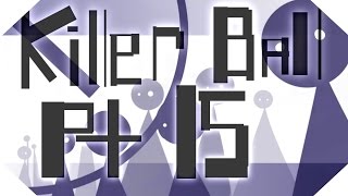 Killer Ball MAP pt. 15