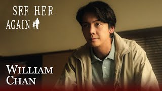 【William Chan】Crazy officer accidentally came to the future while chasing criminal | See Her Again