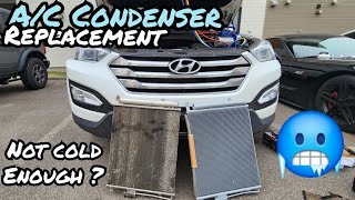 A/C Condenser Remplacement- Hyundai Santa Fe 2013 to 2018