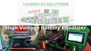 How to use LAUNCH ELB300 High Voltage Equalizer
