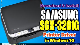 How to Download & Install Samsung SCX 3201G Printer Driver in Windows 10 PC or Laptop