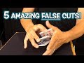 5 AMAZING TRICK/FALSE CUTS with Playing Cards!