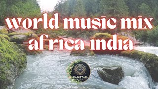 "Rhythms of the Earth – Africa & India World Music Fusion | @pametar_music"