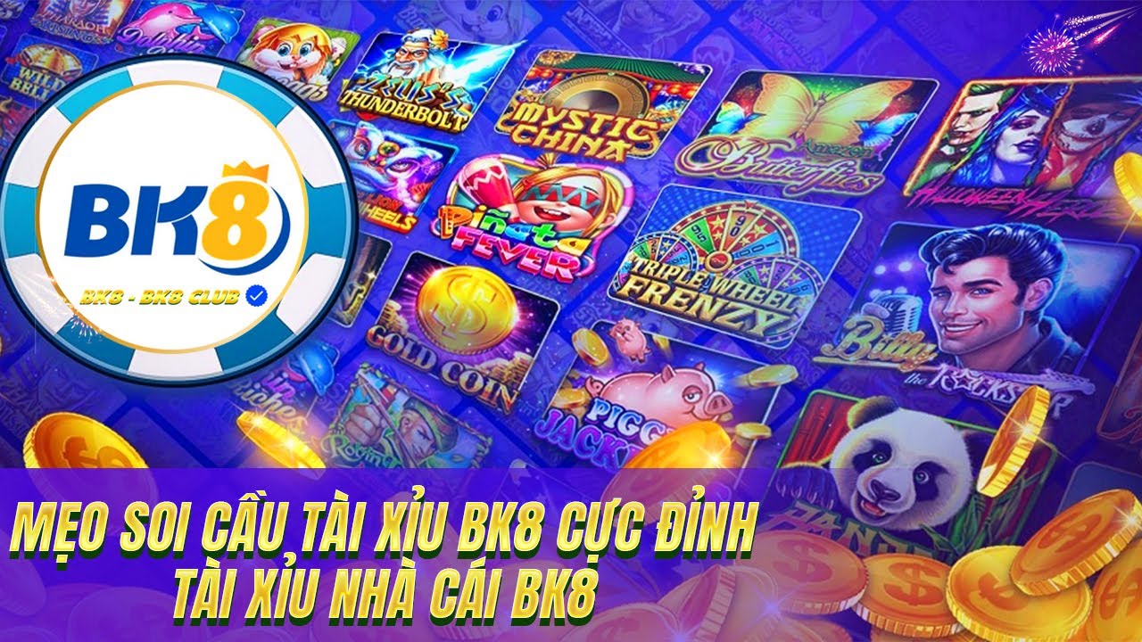 maneg enmet casino bk8 - nhà cái bk8 | Bí kíp bắt cầu tài xỉu bk8 cực ảo - Mẹo bắt cầu tài xỉu bk8 đục sàn nhà cái bk8